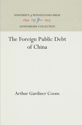 bokomslag The Foreign Public Debt of China