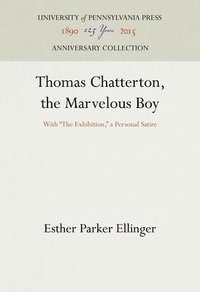 bokomslag Thomas Chatterton, the Marvelous Boy