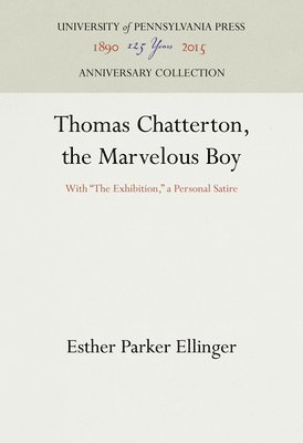 Thomas Chatterton, the Marvelous Boy