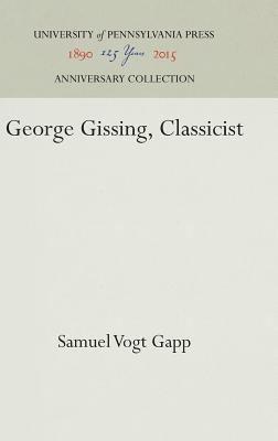 George Gissing, Classicist