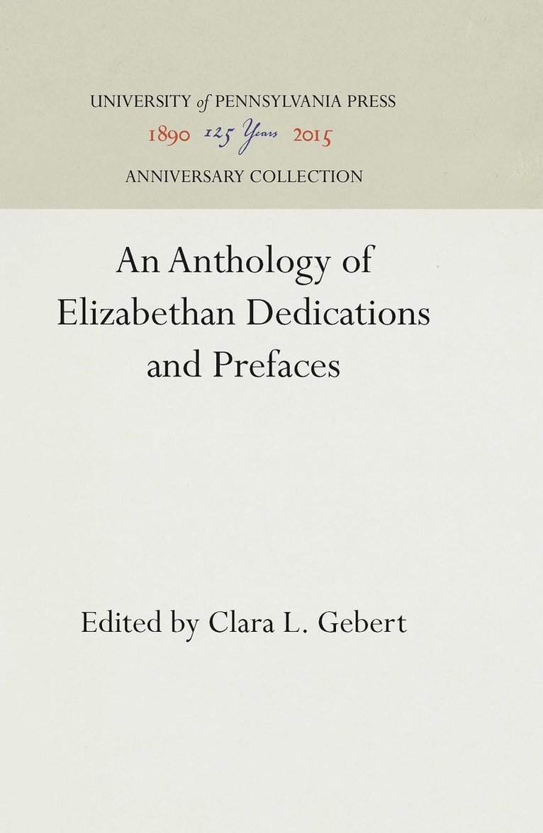 Anthology of Elizabethan Dedications and Prefaces