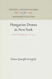 bokomslag Hungarian Drama in New York