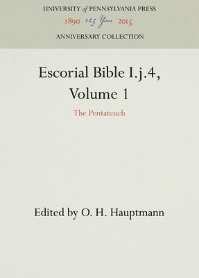 bokomslag Escorial Bible I.j.4, Volume 1