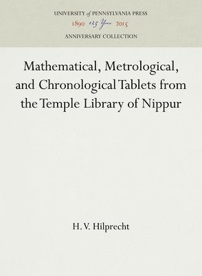 Mathematical, Metrological, and Chronological Tablets from the Temple Library of Nippur 1