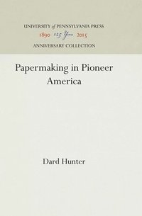 bokomslag Papermaking in Pioneer America
