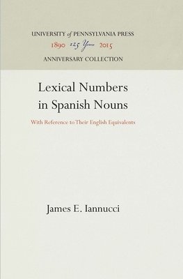 bokomslag Lexical Numbers in Spanish Nouns