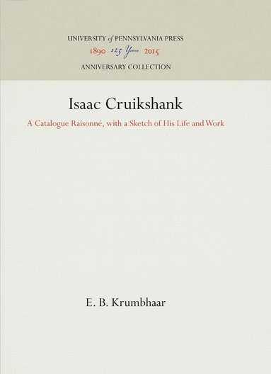 E. B. Krumbhaar - Isaac Cruikshank, Inbunden