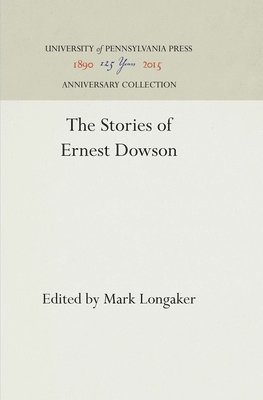 The Stories of Ernest Dowson 1