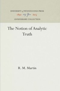 bokomslag The Notion of Analytic Truth