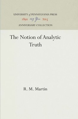 bokomslag The Notion of Analytic Truth