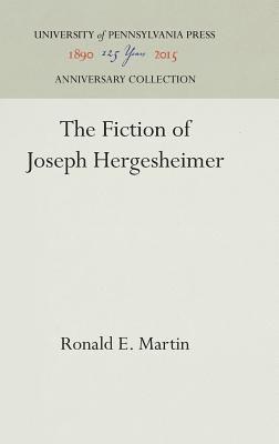 The Fiction of Joseph Hergesheimer 1