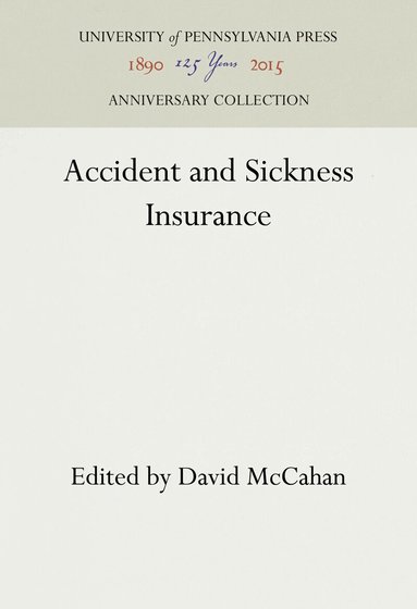David McCahan - Accident and Sickness Insurance, Inbunden