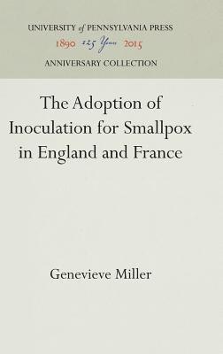 Adoption of Inoculation for Smallpox in England and France