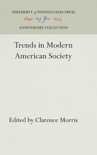 bokomslag Trends in Modern American Society