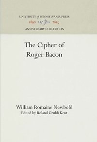 bokomslag The Cipher of Roger Bacon