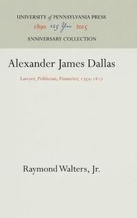 bokomslag Alexander James Dallas
