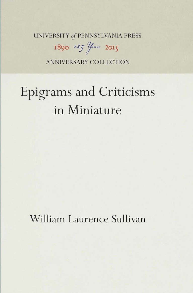 Epigrams and Criticisms in Miniature
