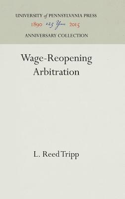 Wage-Reopening Arbitration