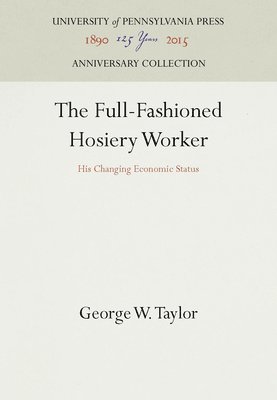 bokomslag Full-Fashioned Hosiery Worker