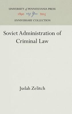 Soviet Administration of Criminal Law 1