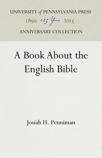 bokomslag A Book About the English Bible