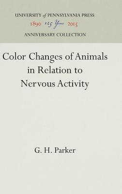 Color Changes of Animals in Relation to Nervous Activity