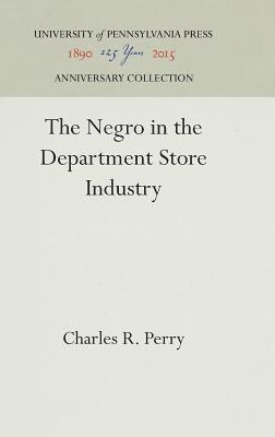 The Negro in the Department Store Industry 1