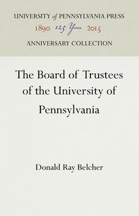 bokomslag The Board of Trustees of the University of Pennsylvania