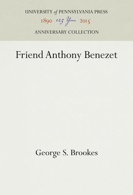 Friend Anthony Benezet 1