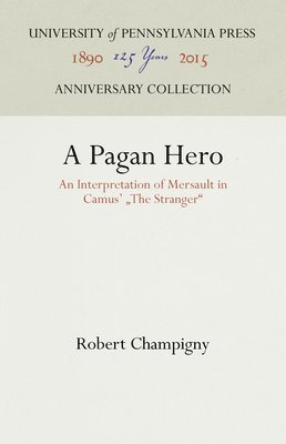 Robert Champigny - Pagan Hero, Inbunden
