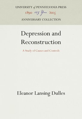Depression and Reconstruction 1