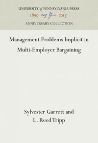 bokomslag Management Problems Implicit in Multi-Employer Bargaining