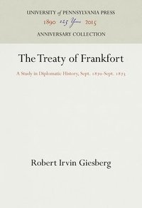 bokomslag The Treaty of Frankfort