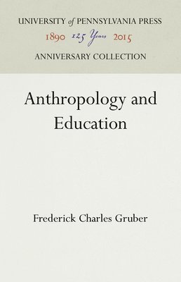 Anthropology and Education 1