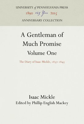 bokomslag A Gentleman of Much Promise, Volumes 1 and 2