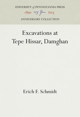 Excavations at Tepe Hissar, Damghan 1