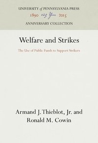 bokomslag Welfare and Strikes