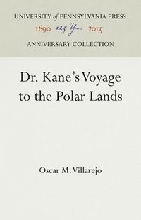 bokomslag Dr. Kane's Voyage to the Polar Lands