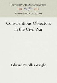 bokomslag Conscientious Objectors in the Civil War