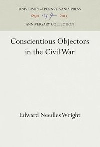 bokomslag Conscientious Objectors in the Civil War