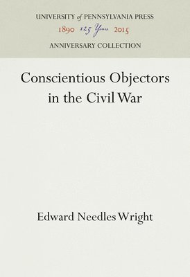 bokomslag Conscientious Objectors in the Civil War