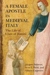 bokomslag A Female Apostle in Medieval Italy