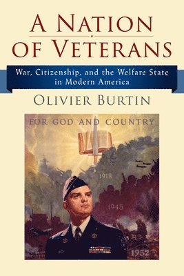 Olivier Burtin - Nation of Veterans, Inbunden. Tillgänglighet: Lägg i varukorg