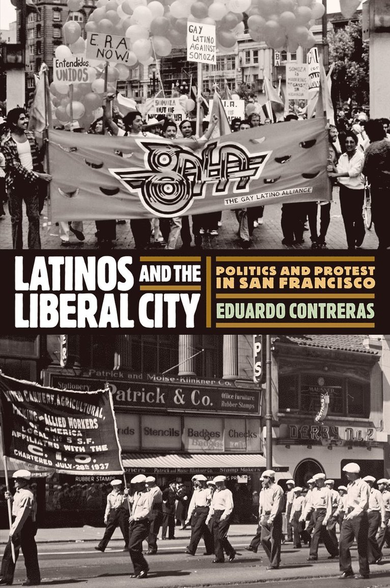 Eduardo Contreras - Latinos and the Liberal City, Häftad