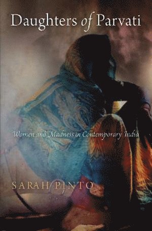 Sarah Pinto - Daughters of Parvati, Häftad