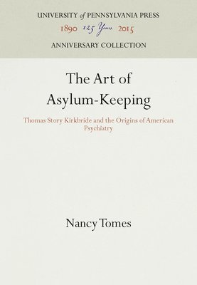 bokomslag Art of Asylum-Keeping