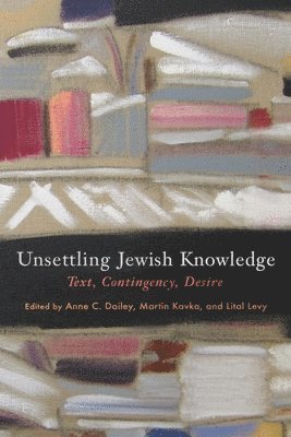 bokomslag Unsettling Jewish Knowledge