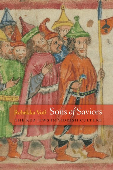 Rebekka Voß - Sons of Saviors, Inbunden