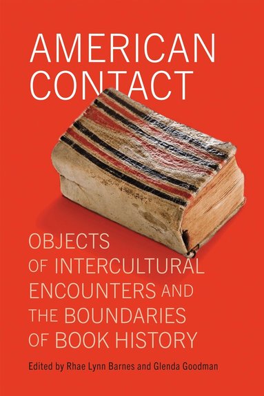 Rhae Lynn Barnes, Glenda Goodman - American Contact, Inbunden