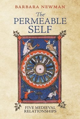 Barbara Newman - Permeable Self, Häftad